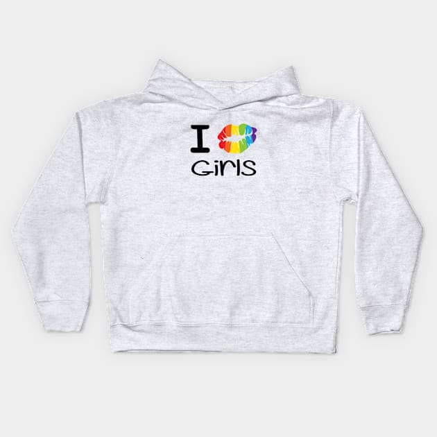 I Kiss Girls LGBT Pride Kids Hoodie by ProudToBeHomo